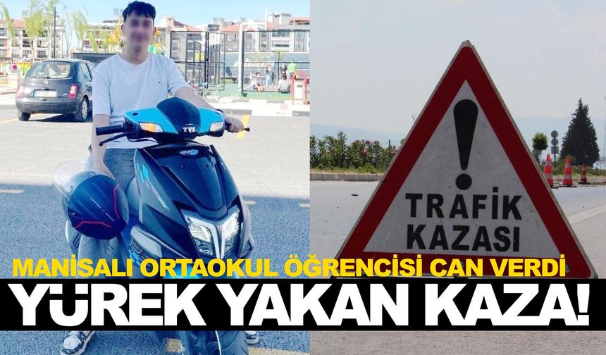 Manisa’da bayram arifesinde yürek yakan kaza!