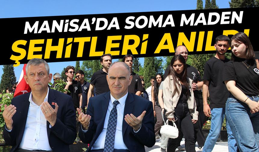 Soma Maden Şehitleri anıldı