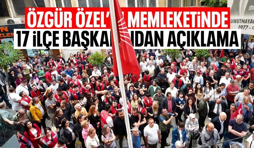 CHP Manisa örgütlerinden ortak açıklama: "Özgür Özel'in yanındayız"