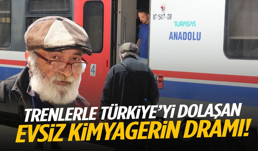 62 yaşındaki kimyager servetini kaybetti… Trenler evi oldu!