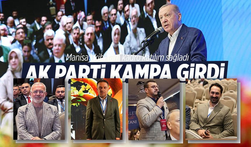 AK Parti kampa girdi! Manisa heyetinden çıkarma!