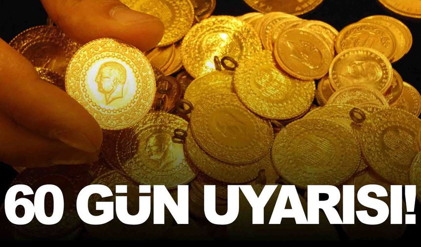 Altın fiyatları için 60 gün uyarısı: Kritik seviyeleri açıkladı