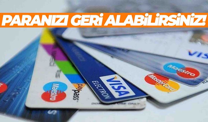 Bankalar size bu detayı söylemez... Başvurunuzu yaparsanız geri ödüyorlar!