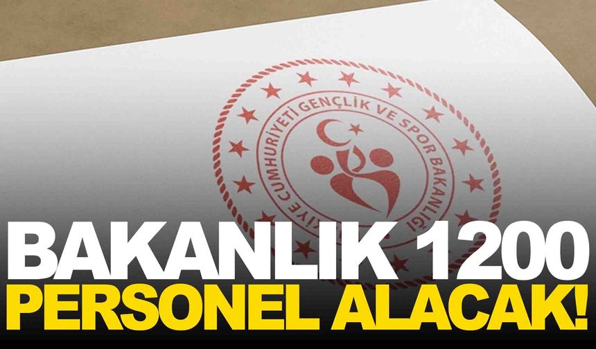 Gençlik ve Spor Bakanlığı 81 ilde 1200 personel alacak!
