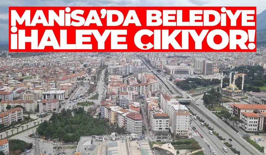 Manisa’da belediye 5 araç şarj istasyonu ve 7 taşınmazı kiraya verecek