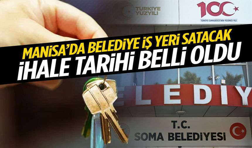 Manisa’da belediye iş yeri satacak!