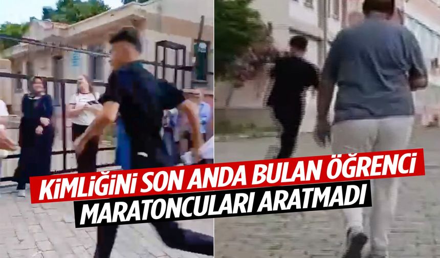 Manisa’da kimliği son anda bulan öğrenci sınava koşarak girdi
