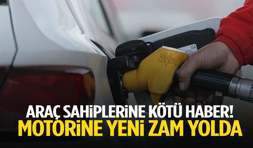 Araç sahiplerine kötü haber! Motorine yeni zam yolda