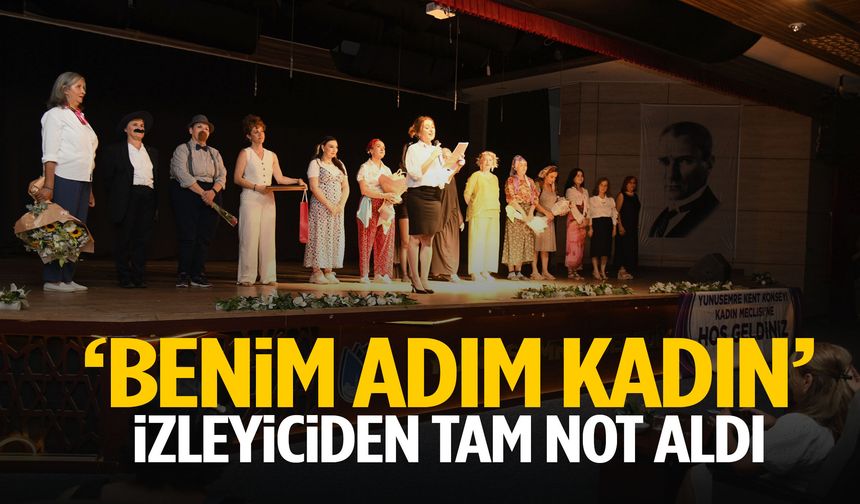 ‘Benim Adım Kadın’ izleyiciden tam not aldı!