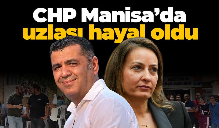 CHP Manisa'da düğüm çözülemedi