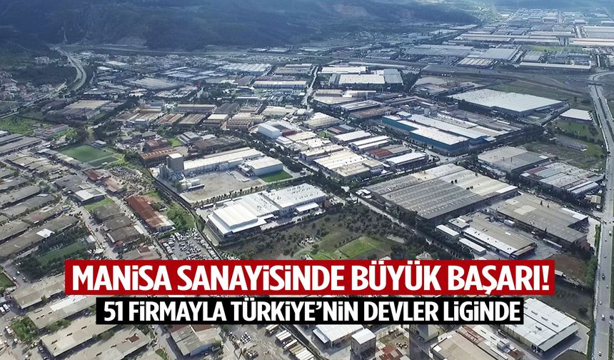 Manisa sanayisinden gövde gösterisi! Tam 51 firma yer aldı