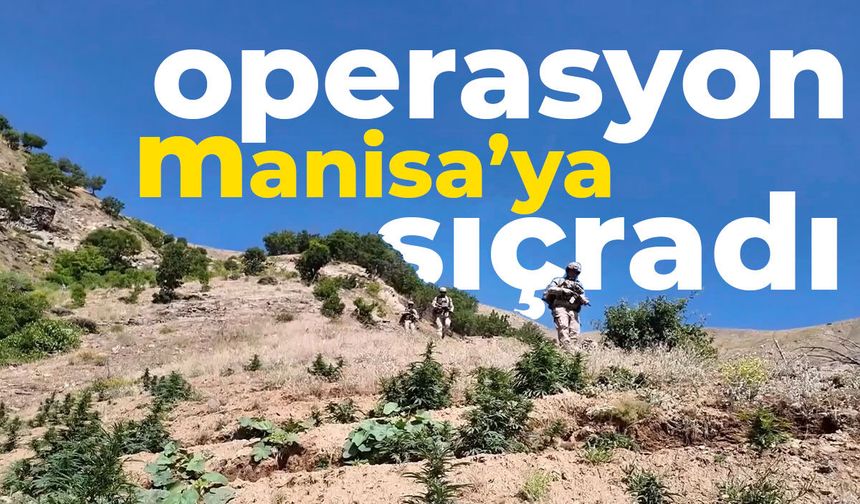 Operasyon Manisa'ya sıçradı! 59 kişi tutuklandı