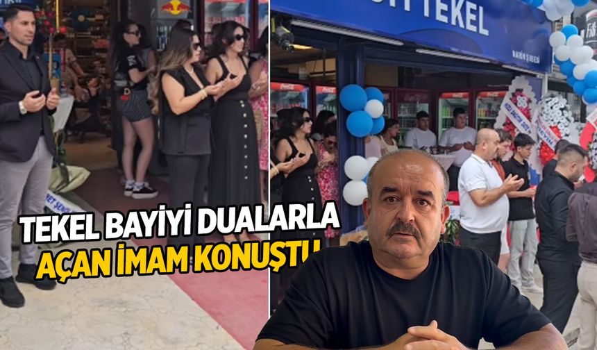 Tekel bayiyi dualarla açan imam konuştu