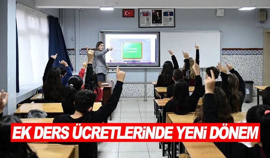 Ek ders ücretlerinde yeni dönem