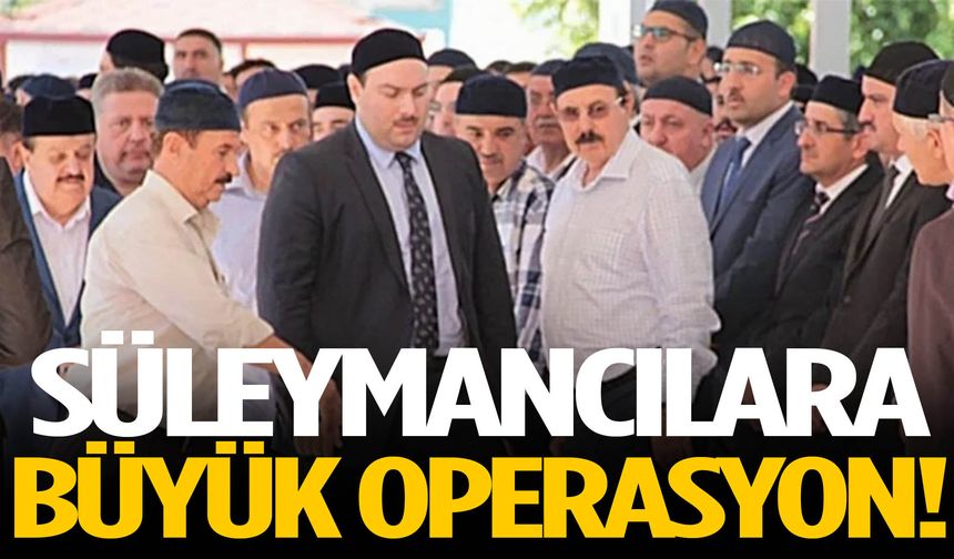 Süleymancılara büyük operasyon! Alihan Kuriş gözaltında!