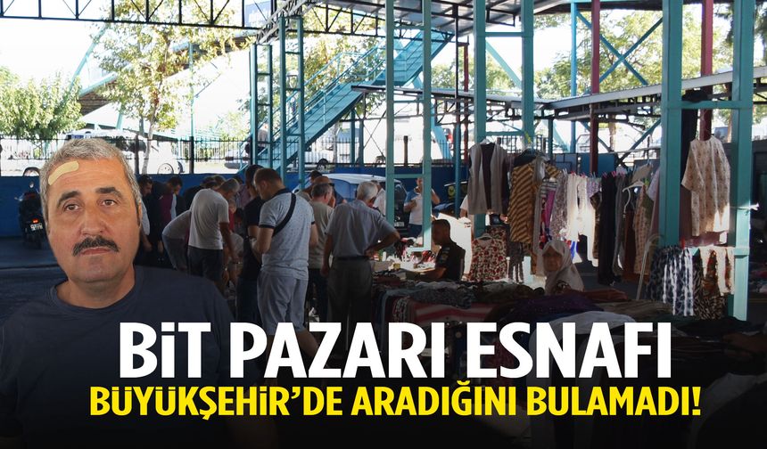 Bit Pazarı esnafı Büyükşehir'de aradığını bulamadı!
