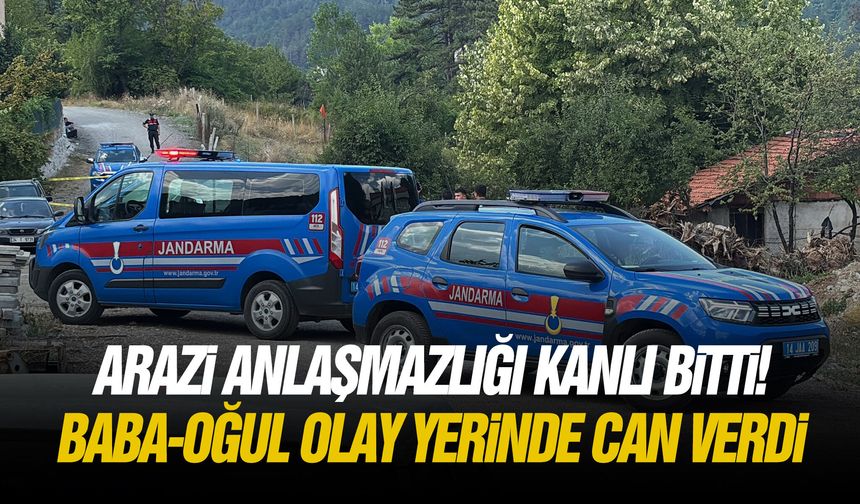 Arazi anlaşmazlığı kanlı bitti! Baba-oğul olay yerinde can verdi