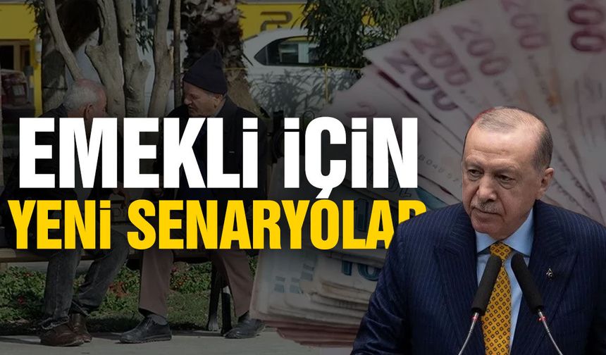 Emekli için yeni senaryolar