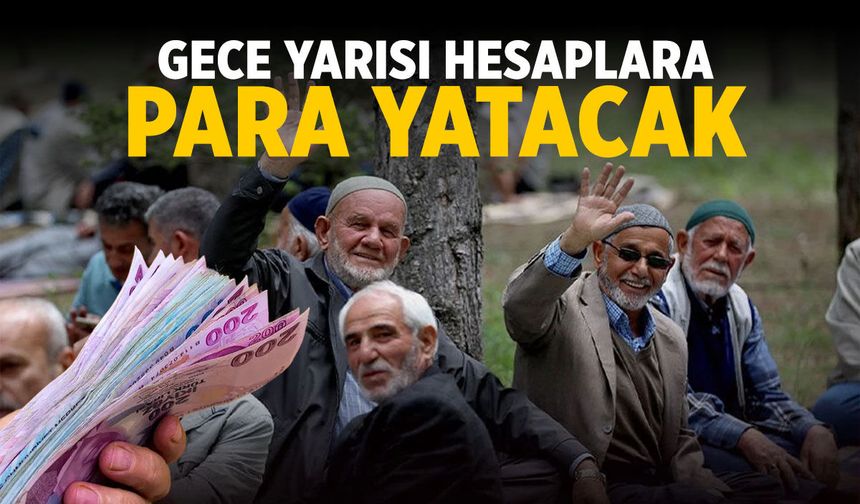 Gece yarısı hesaplara para yatırılacak