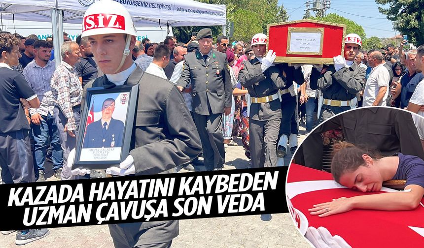 Kazada hayatını kaybeden uzman çavuş Manisa’da son yolculuğuna uğurlandı