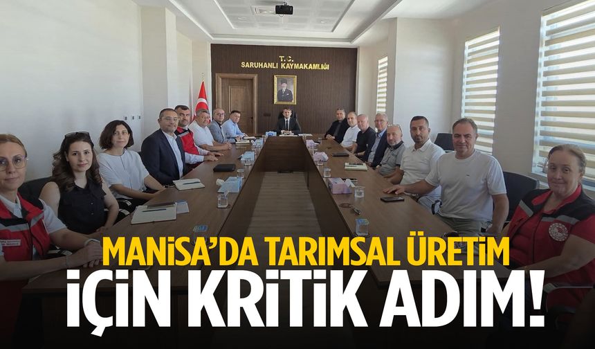 Manisa’da tarımsal üretim için kritik adım! Yeni birim…
