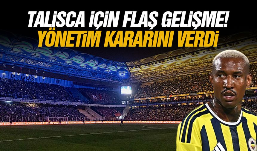 Talisca için flaş gelişme! Yönetim kararını verdi