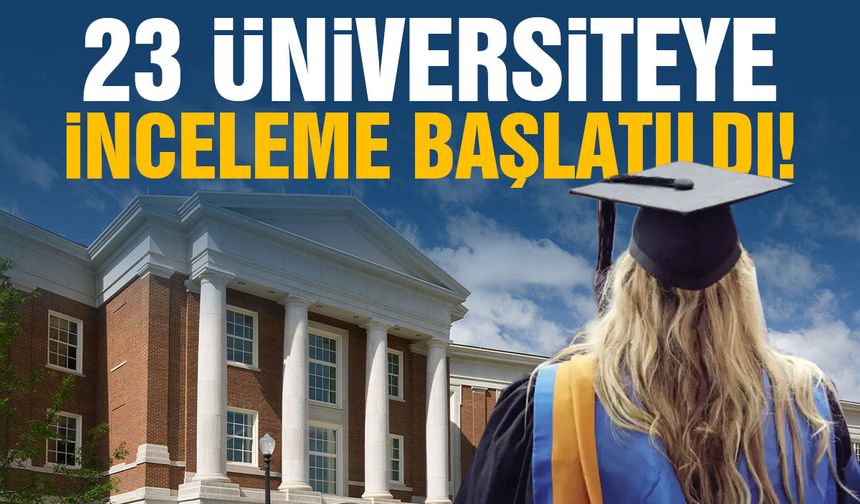 23 üniversitede düğmeye basıldı