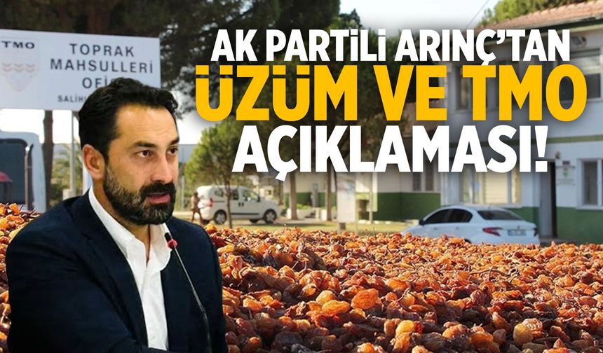 AK Partili Arınç'tan 'TMO ve üzüm' açıklaması!