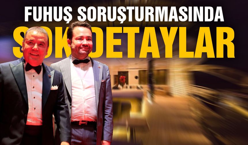 Fuhuş soruşturmasında Muhittin Böcek iddiası! Kişi başı 25 bin TL…