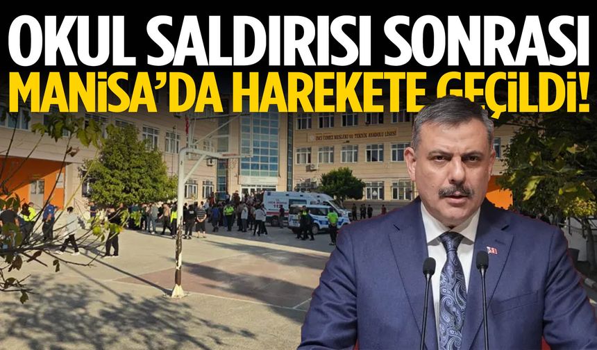 Bakanlık açıkladı! Okul saldırısı sonrası Manisa’da harekete geçildi!