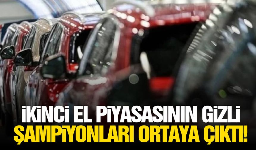 İkinci el piyasasının gizli şampiyonları ortaya çıktı!