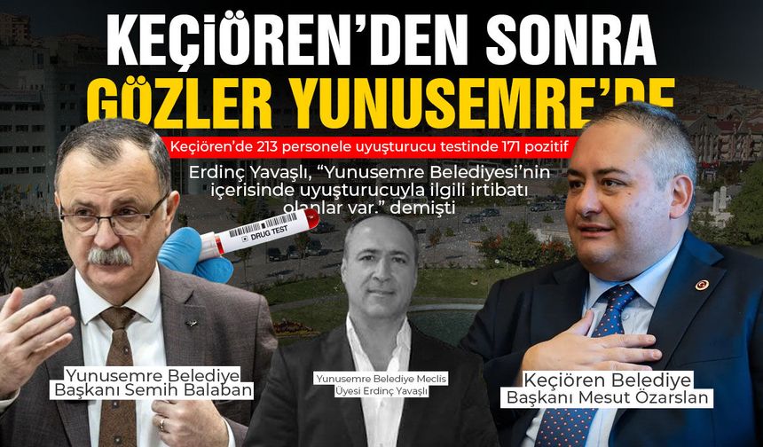 Keçiören’den sonra gözler Yunusemre Belediyesi’nde!