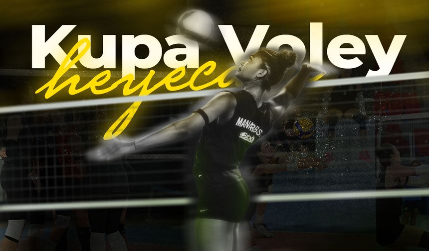 Kupa Voley heyecanı! Manisa ekibi yarışacak