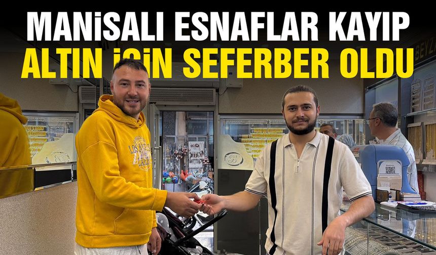 Manisalı esnaflar düşen altın için seferber oldu