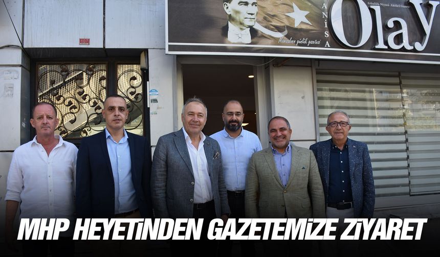 MHP heyetinden gazetemize ziyaret