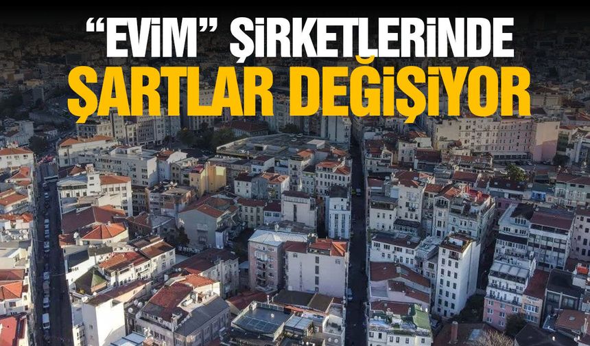 Milyonlarca kişiyi ilgilendiriyor! Evim sisteminde yeni dönem başlıyor