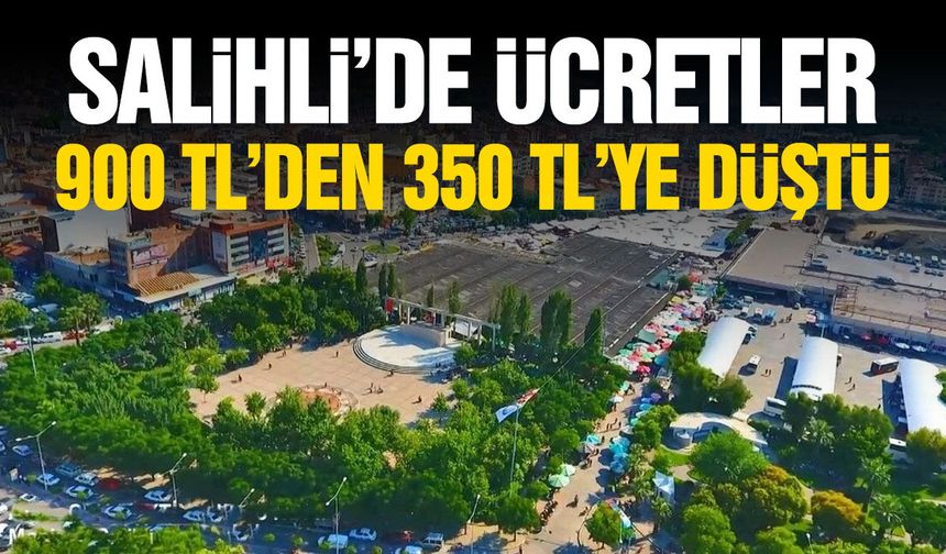 Salihli'de ücretler 900 TL'den 350 TL'ye düştü! Tarım müdürlüğü duyurdu