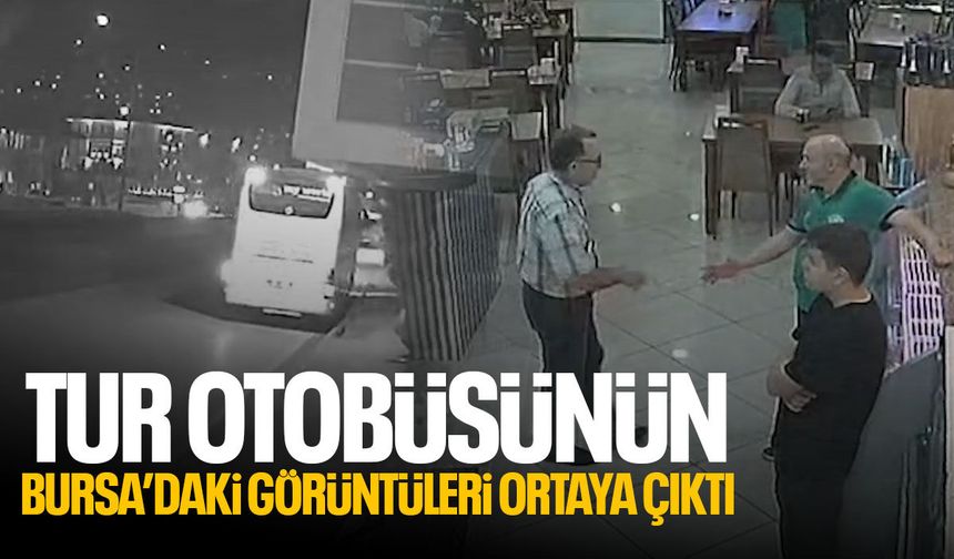 11 kişi hayatını kaybetti... Tur otobüsü yola çıkmadan önce görüntülendi