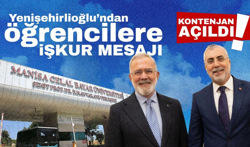 Yenişehirlioğlu’ndan öğrencilere İŞKUR müjdesi