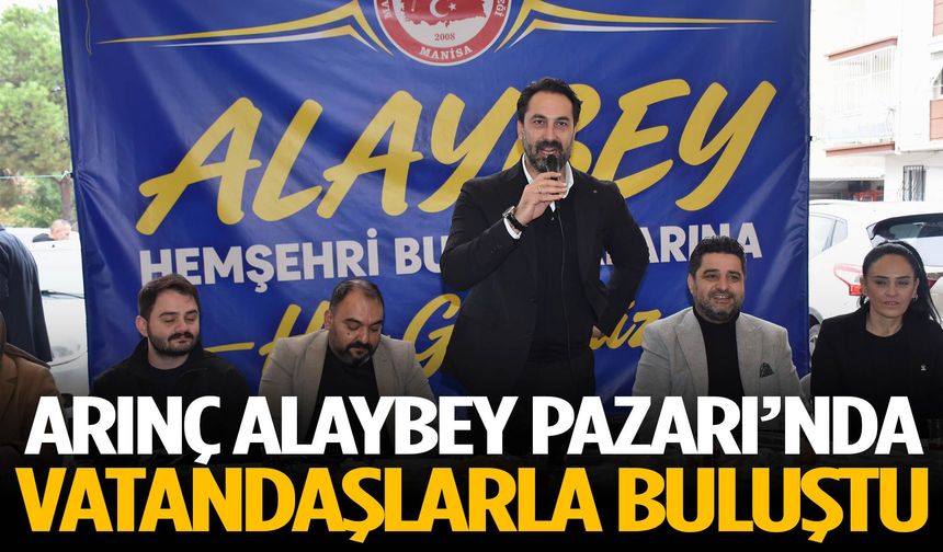 AK Partili Arınç Alaybey Pazarı’nda vatandaşlarla buluştu