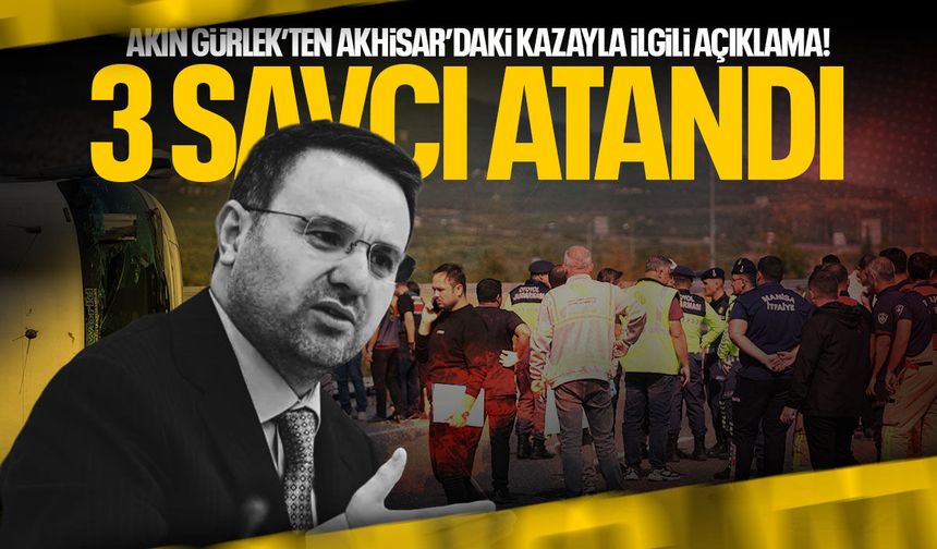 Bakan Gürlek'ten Akhisar açıklaması!