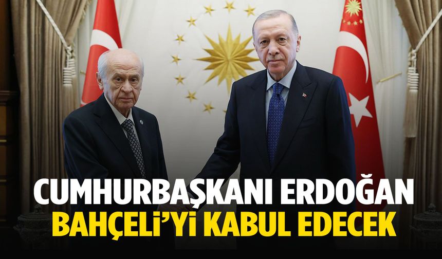 Beştepe’de kritik zirve! Cumhurbaşkanı Erdoğan Bahçeli ile görüşecek!