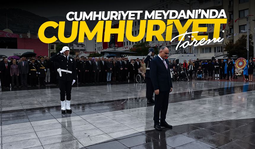 Cumhuriyet Meydanı'nda 'Cumhuriyet' töreni!