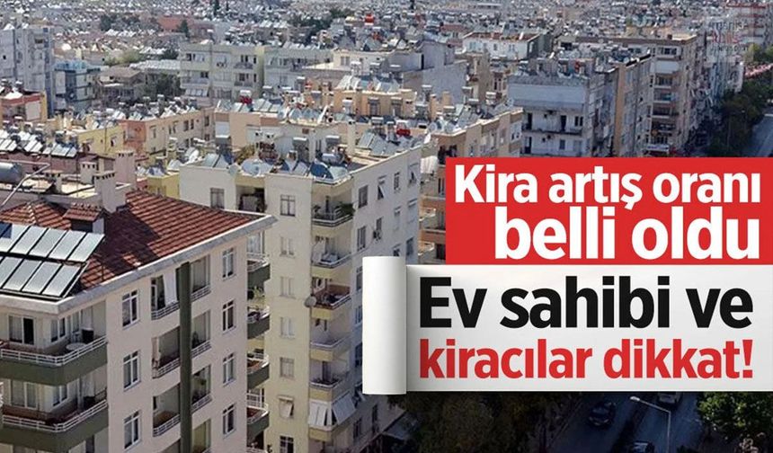Ekim 2026 kira artış oranı belli oldu