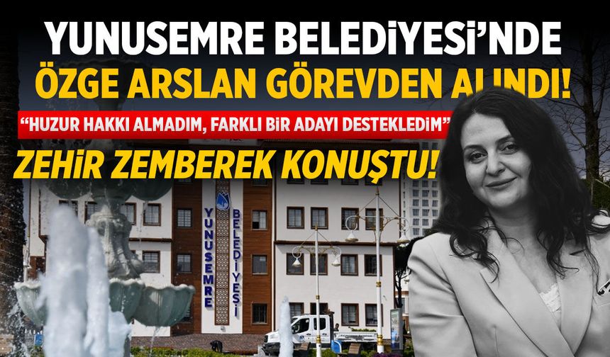 Yunusemre Belediyesi'nde Özge Arslan görevden alındı!
