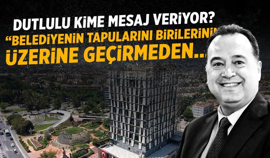 Besim Dutlulu kime mesaj veriyor?