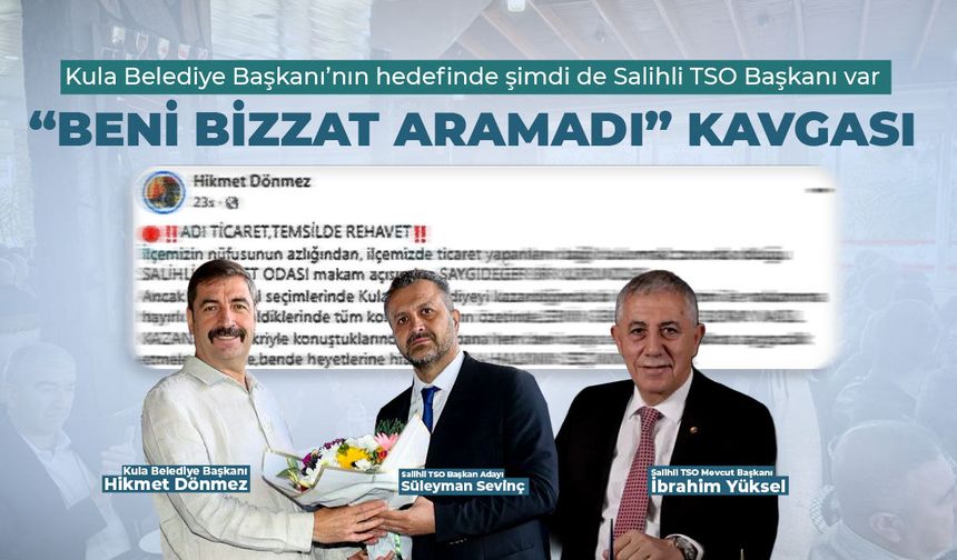 Hikmet Dönmez’in hedefinde Salihli TSO Başkanı var