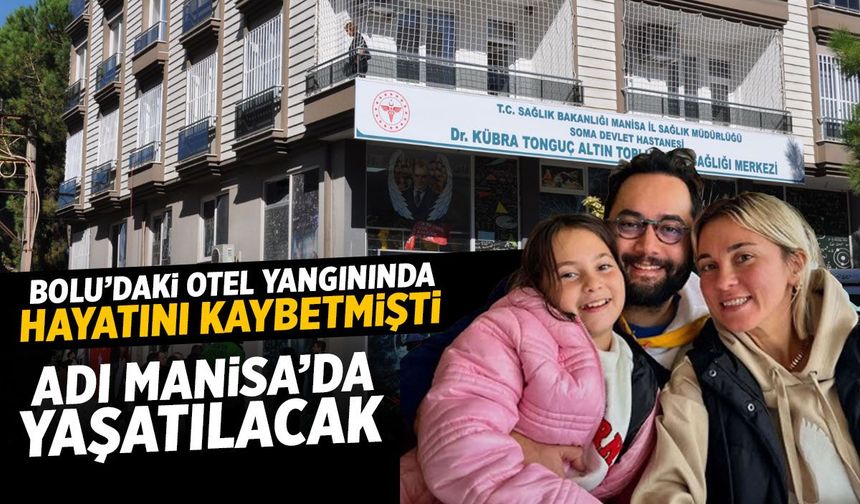 Kartalkaya'da hayatını kaybetmişti! Adı Manisa'da yaşatılacak...