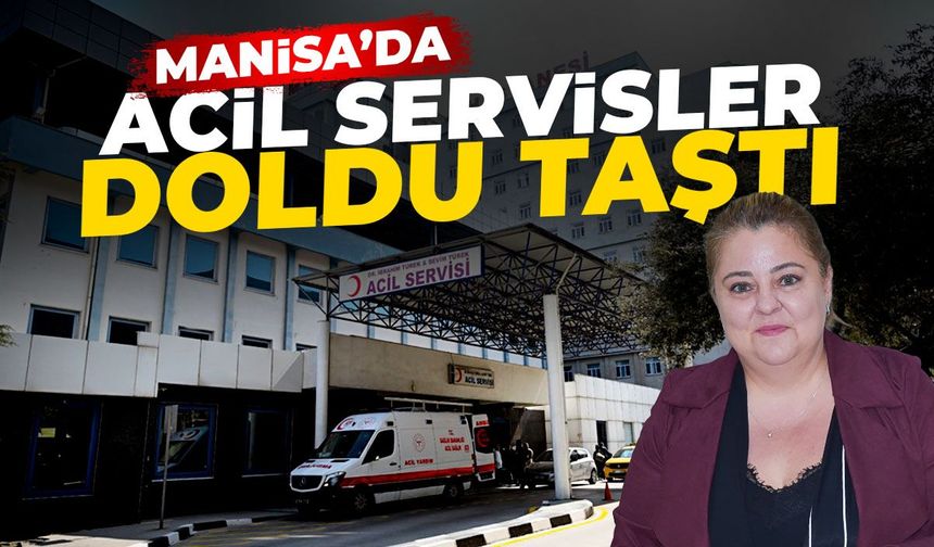 Manisa’da acil servisler doldu taştı!