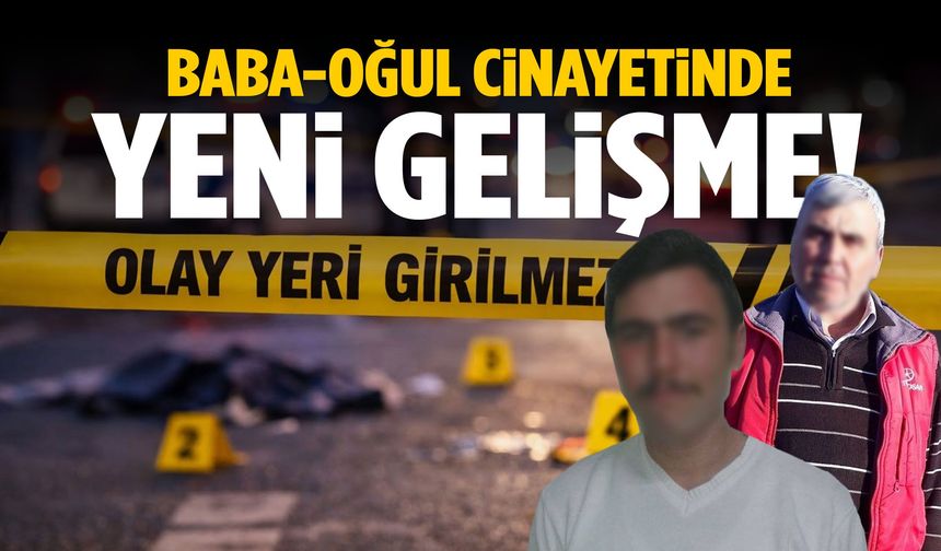 Manisa’da baba-oğul cinayetinde yeni gelişme!